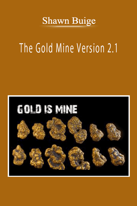 Shawn Buige - The Gold Mine Version 2.1