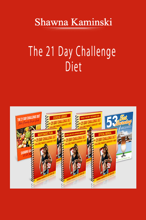 Shawna Kaminski - The 21 Day Challenge Diet