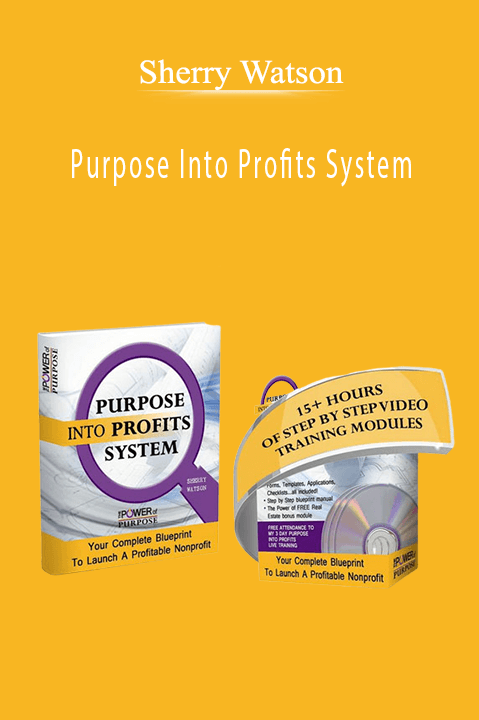 Purpose Into Profits System – Sherry Watson