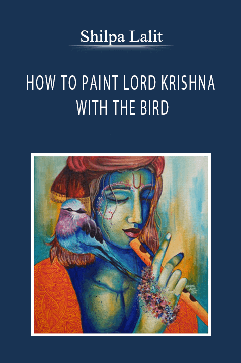 Shilpa Lalit - HOW TO PAINT LORD KRISHNA WITH THE BIRD