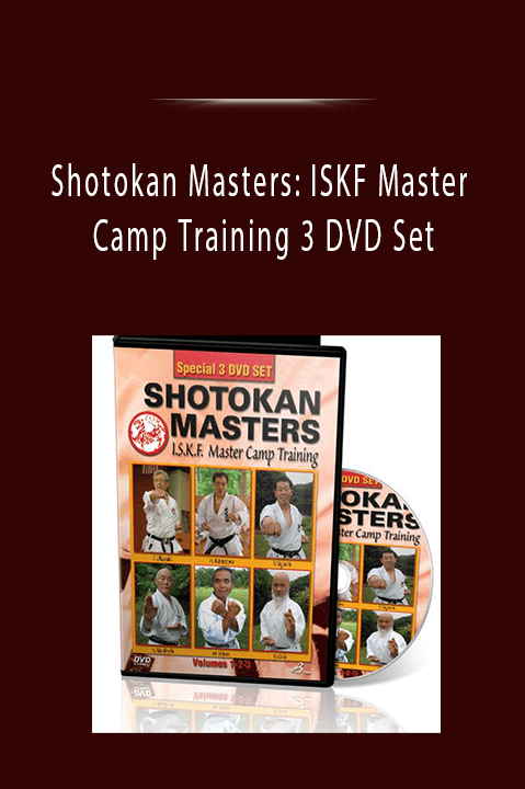 Shotokan Masters ISKF Master Camp Training 3 DVD Set