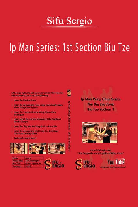 Ip Man Series: 1st Section Biu Tze – Sifu Sergio