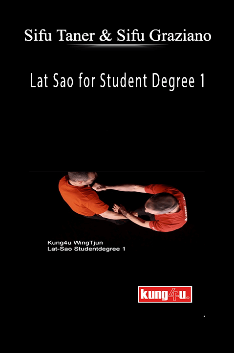 Lat Sao for Student Degree 1 – Sifu Taner & Sifu Graziano