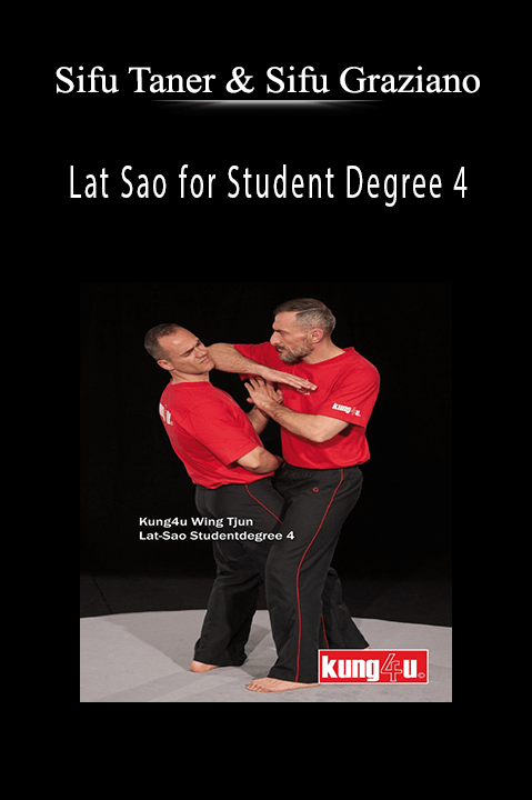 Lat Sao for Student Degree 4 – Sifu Taner & Sifu Graziano