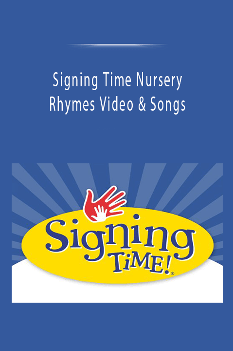 Signing Time Nursery Rhymes Video & Songs