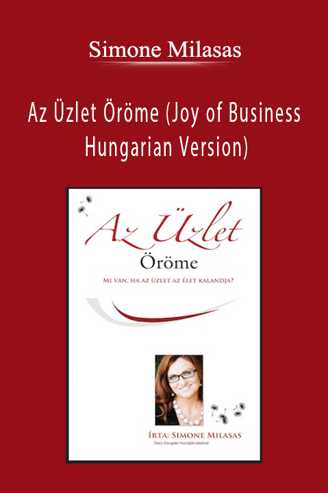 Simone Milasas - Az Üzlet Öröme (Joy of Business - Hungarian Version)