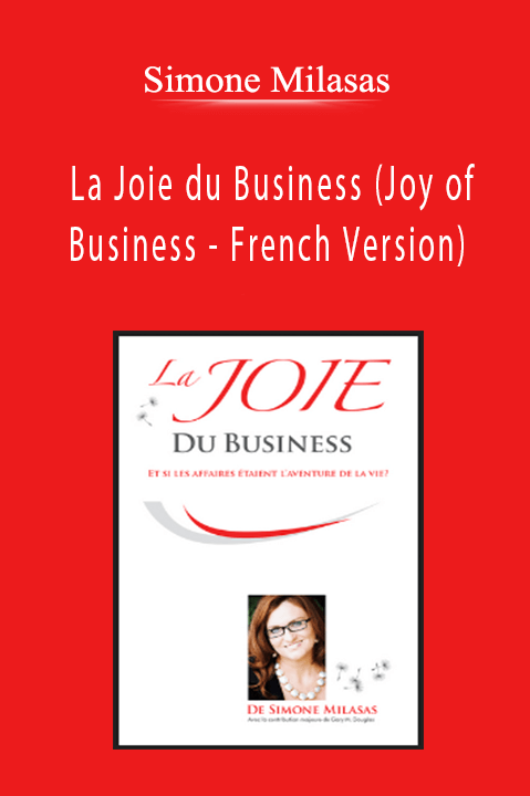 Simone Milasas - La Joie du Business (Joy of Business - French Version)