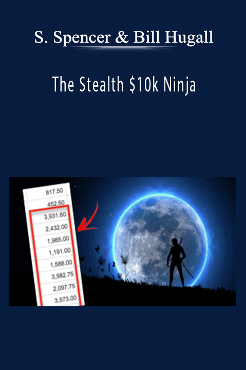 Simple Spencer & Bill Hugall - The Stealth $10k Ninja