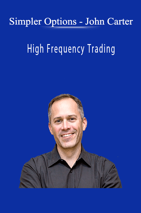 Simpler Options - John Carter - High Frequency Trading