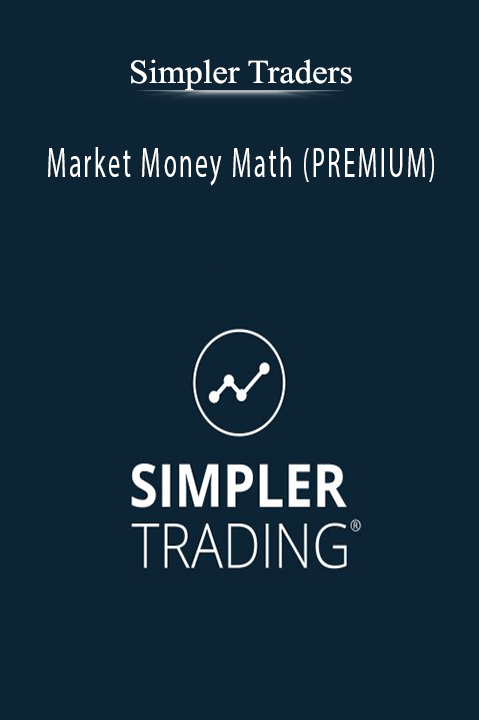 Market Money Math (PREMIUM) – Simpler Traders