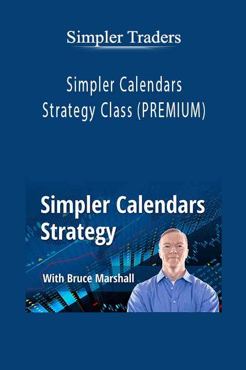 Simpler Calendars Strategy Class (PREMIUM) – Simpler Traders