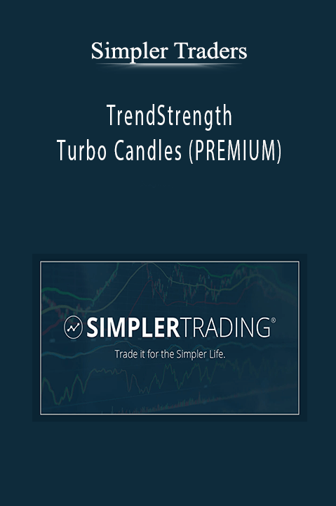 TrendStrength Turbo Candles (PREMIUM) – Simpler Traders