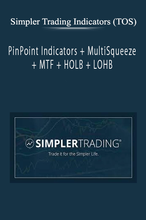 Simpler Trading Indicators (TOS) - PinPoint Indicators + MultiSqueeze + MTF + HOLB + LOHB