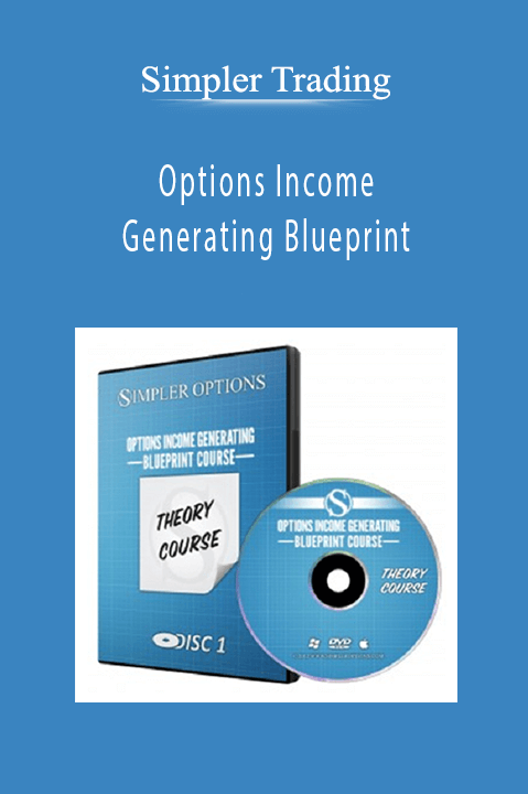 Options Income Generating Blueprint – Simpler Trading