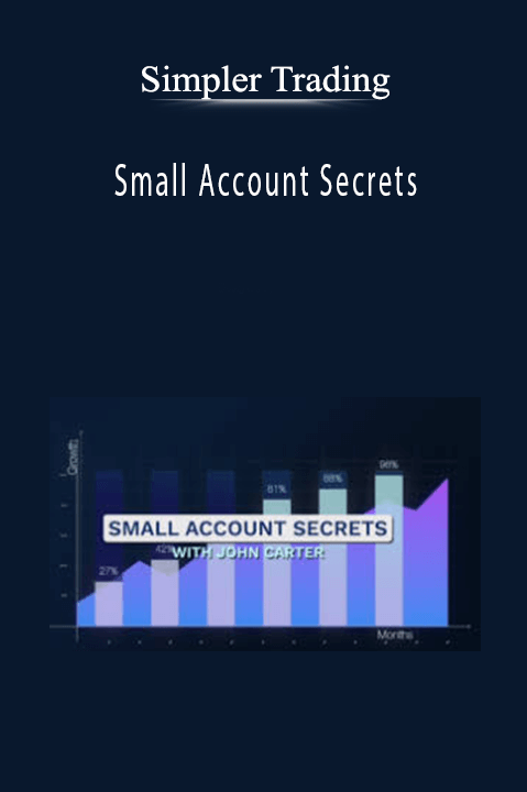 Small Account Secrets – Simpler Trading