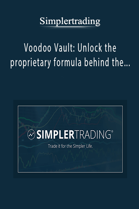 Voodoo Vault: Unlock the proprietary formula behind the powerful Voodoo Lines – Simplertrading