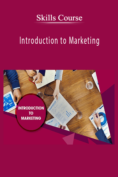 Introduction to Marketing – Skills Course