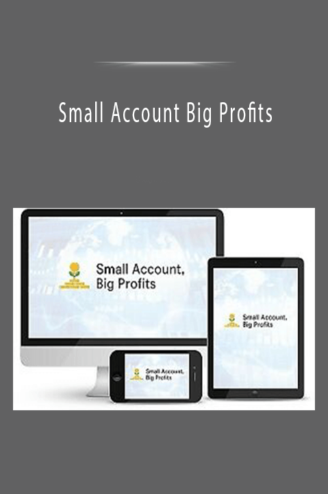 Small Account Big Profits