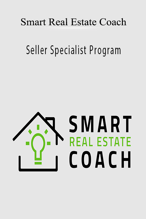 Seller Specialist Program – Smart Real Estate Coach