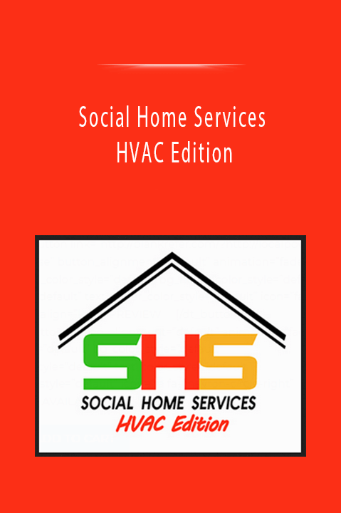 Social Home Services - HVAC Edition