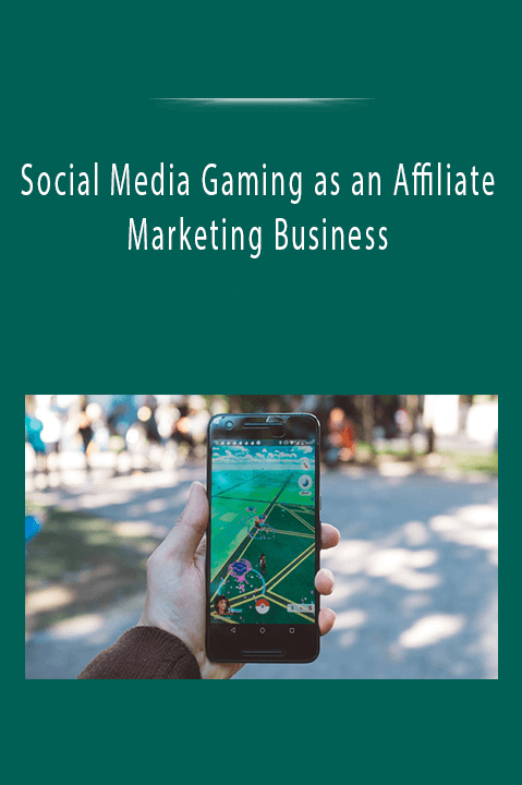 Social Media Gaming as an Affiliate Marketing Business