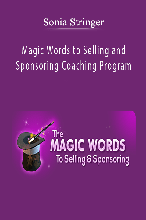 Magic Words to Selling and Sponsoring Coaching Program – Sonia Stringer