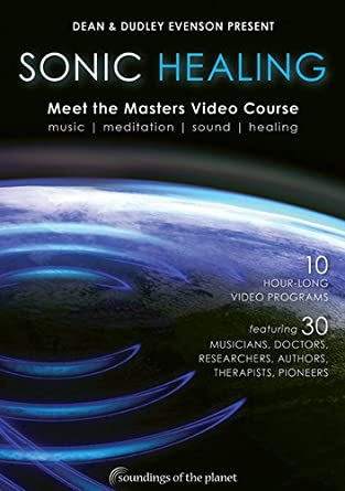 Sonic Healing: Meet The Masters Video Course