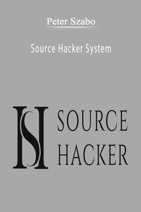 Peter Szabo – Source Hacker System