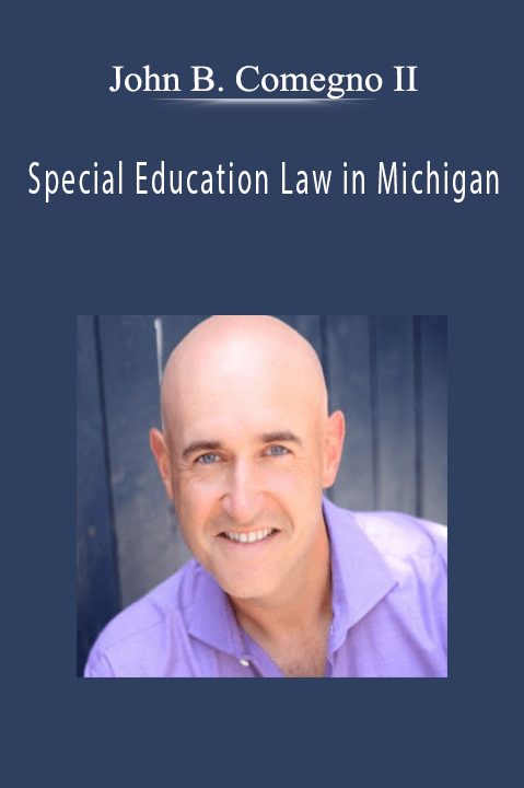 John B. Comegno II – Special Education Law in Michigan