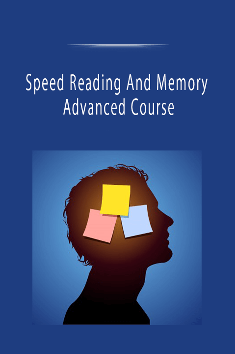 Speed Reading And Memory - Advanced Course