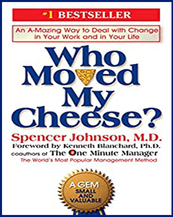 Spencer Johnson - Who Moved My Cheese