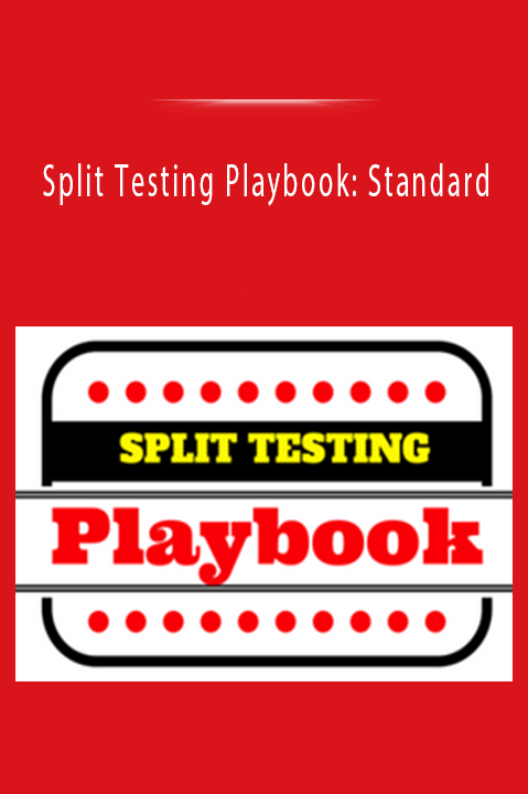 Split Testing Playbook: Standard