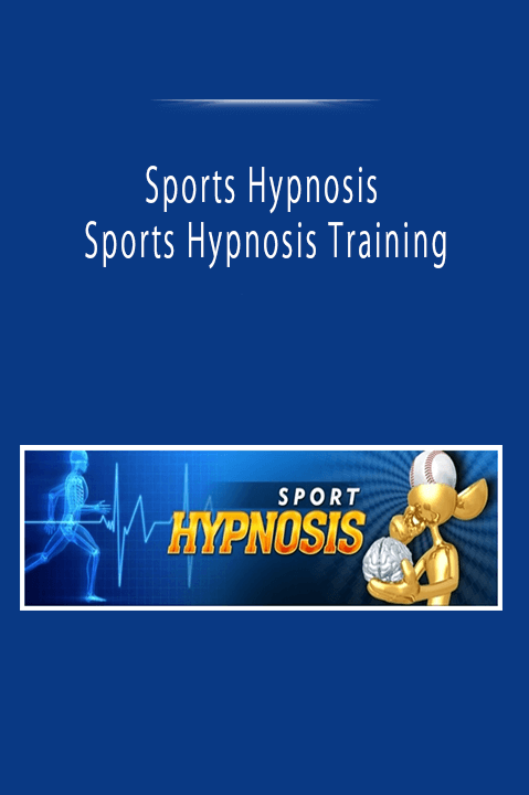 Sports Hypnosis - Sports Hypnosis Training