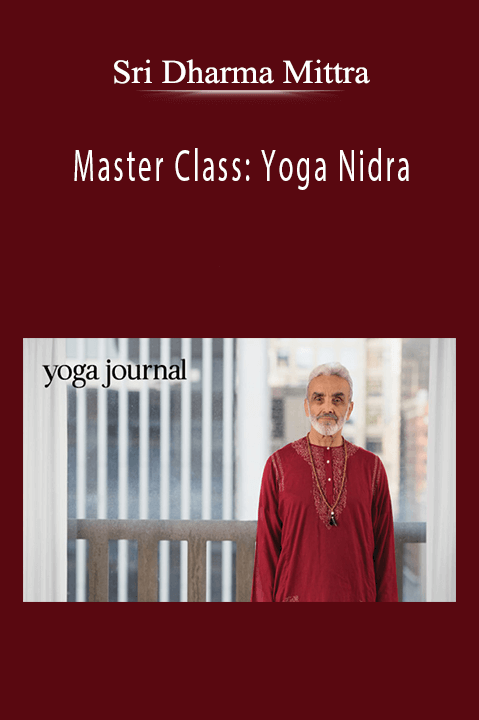 Sri Dharma Mittra - Master Class: Yoga Nidra