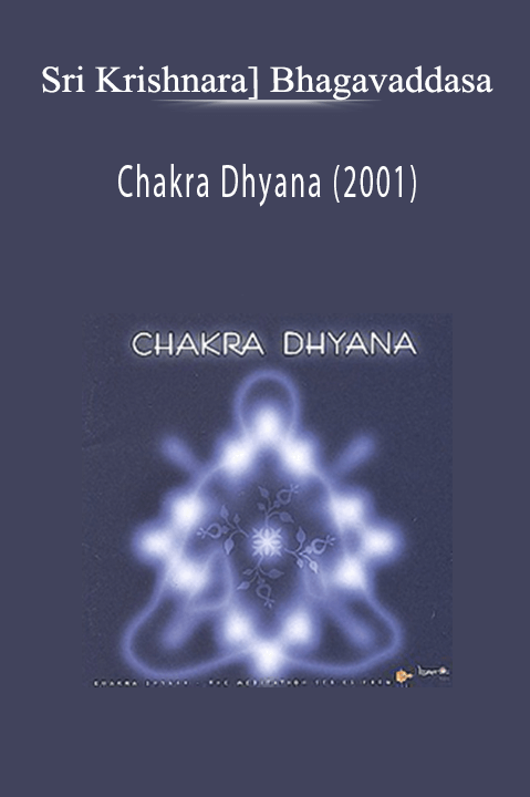 Chakra Dhyana (2001) – Sri Krishnara] Bhagavaddasa