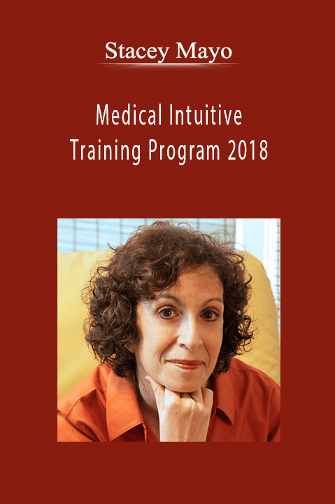 Medical Intuitive Training Program 2018 – Stacey Mayo