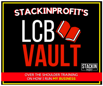 StackinProfit - LCB Vault: Over The Shoulder Training On How I Run My Business