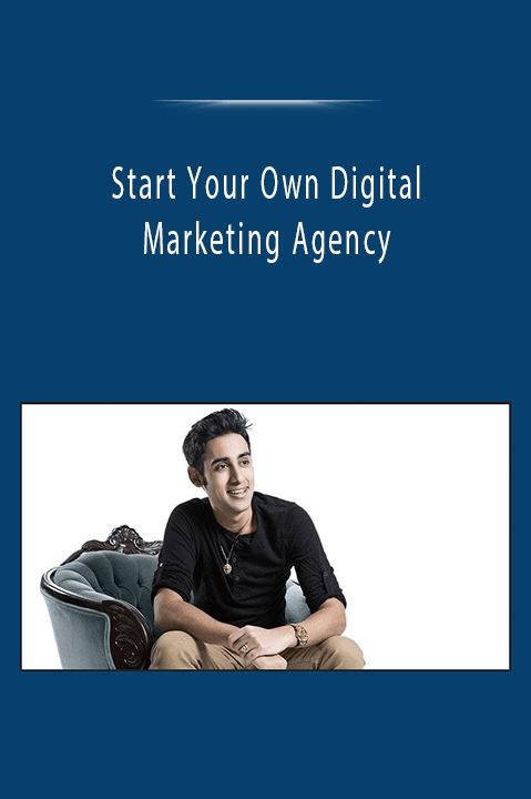 Start Your Own Digital Marketing Agency