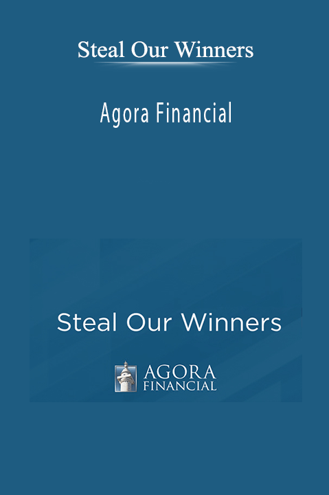 Agora Financial – Steal Our Winners