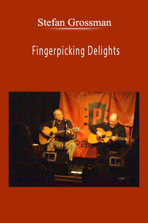 Fingerpicking Delights – Stefan Grossman