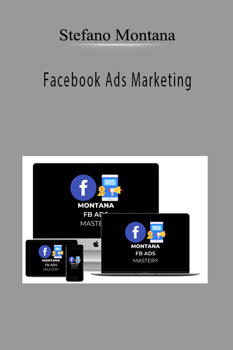 Facebook Ads Marketing – Stefano Montana