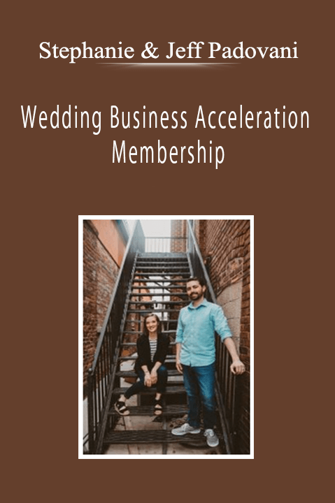 Stephanie & Jeff Padovani - Wedding Business Acceleration Membership