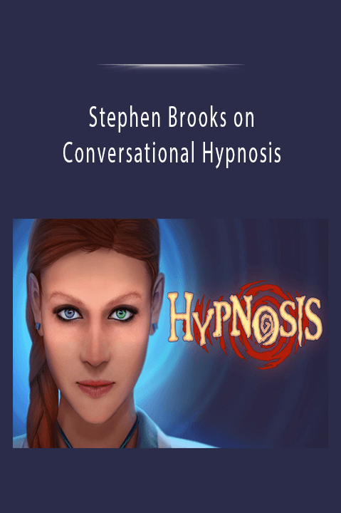 Stephen Brooks on Conversational Hypnosis