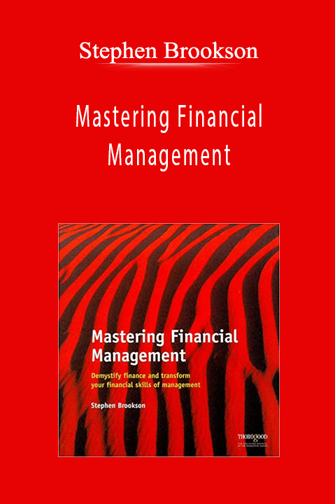 Stephen Brookson - Mastering Financial Management