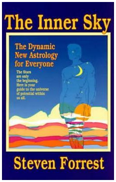 Stephen Forest - The Inner Sky. The Dynamic New Astrology For Everyone