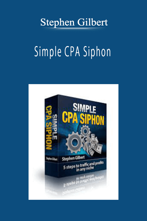 Stephen Gilbert - Simple CPA Siphon