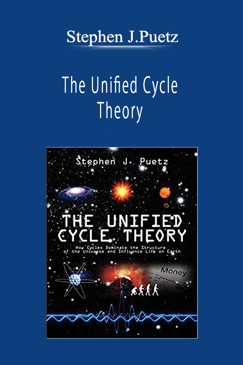 Stephen J.Puetz - The Unified Cycle Theory