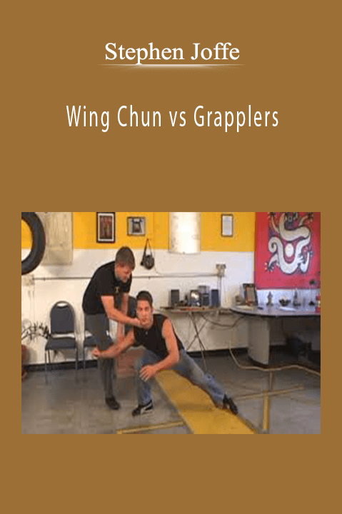 Wing Chun vs Grapplers – Stephen Joffe