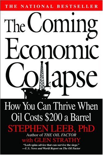 Stephen Leeb - The Coming Economic Collapse