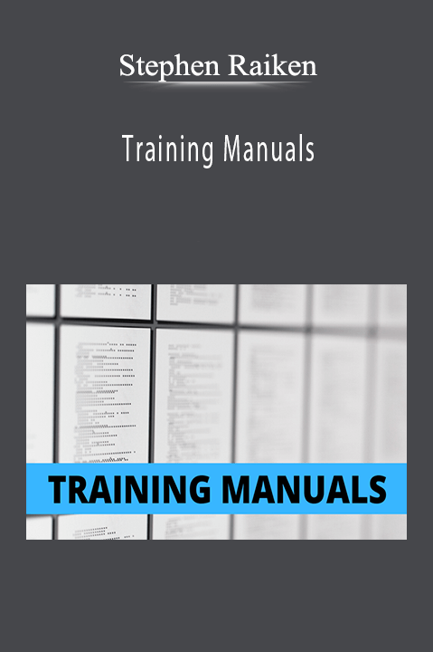 Training Manuals – Stephen Raiken